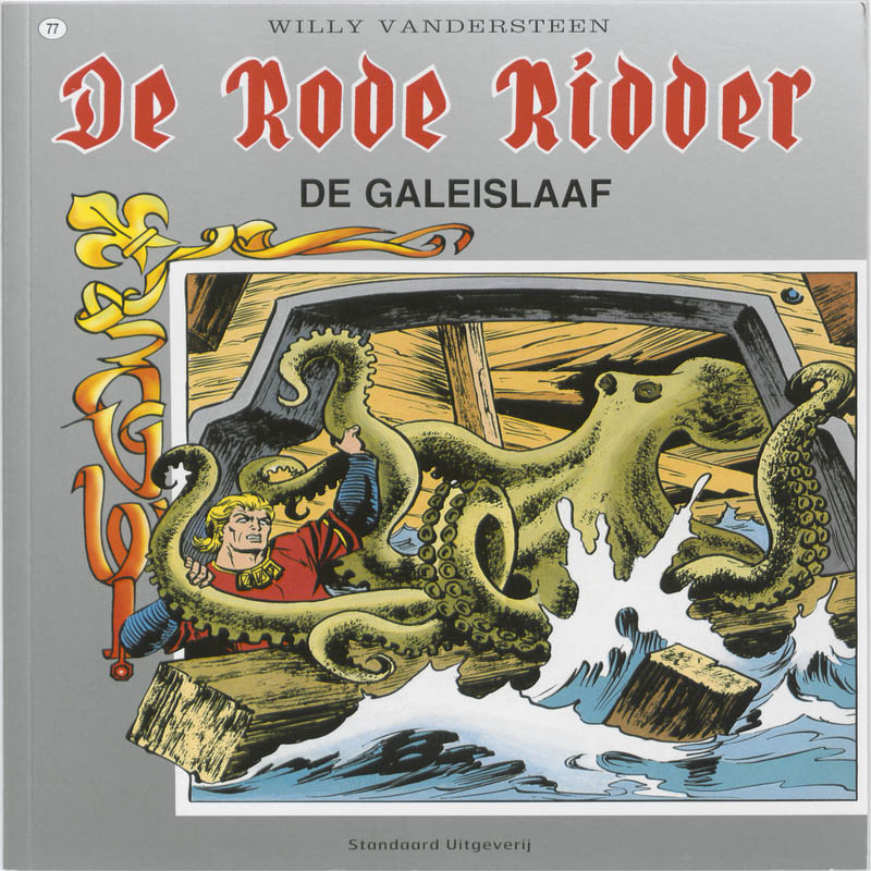 Rode Ridder 077 De Galeislaaf