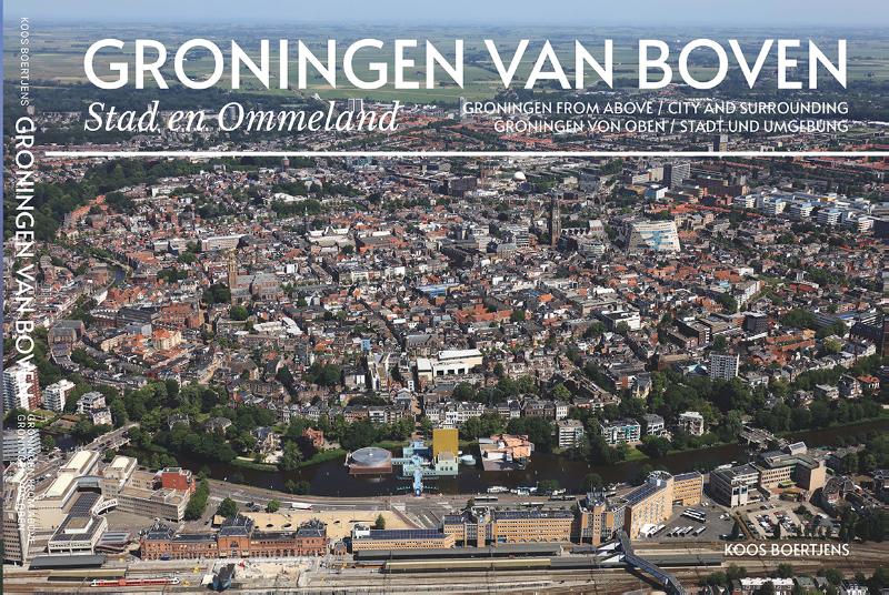 boekenbalie_9789088960109_cover Luchtfotografie Nederland van boven 1 -   Groningen van boven