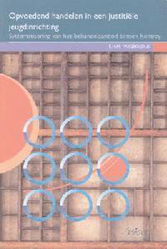boekenbalie_9789044113617_cover Opvoedend handelen in een justitiele jeugdinrichting