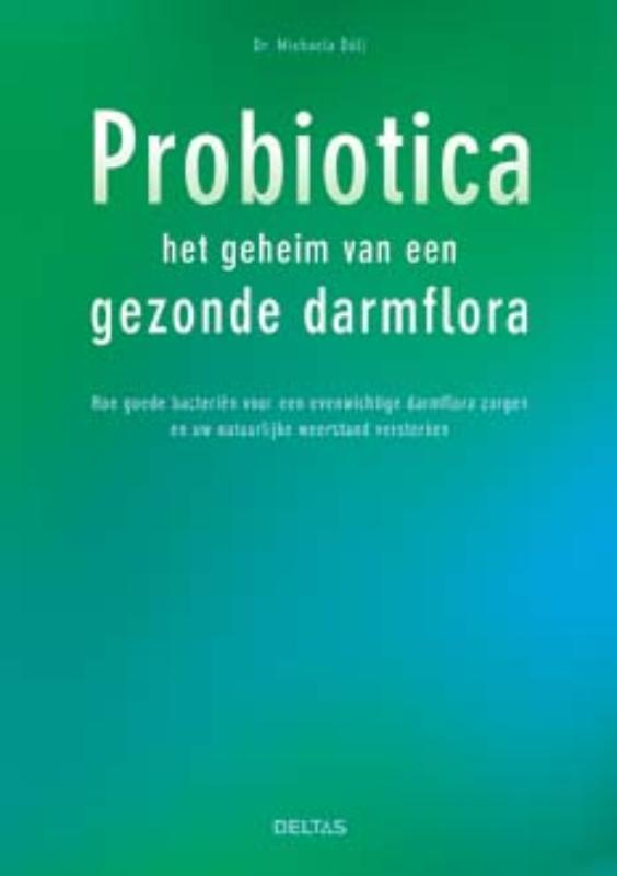 boekenbalie_9789044720594_cover Probiotica het geheim van een gezonde darmflora