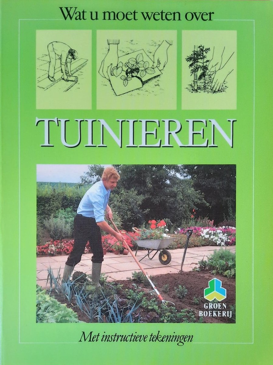 WAT U MOET WETEN OVER TUINIEREN