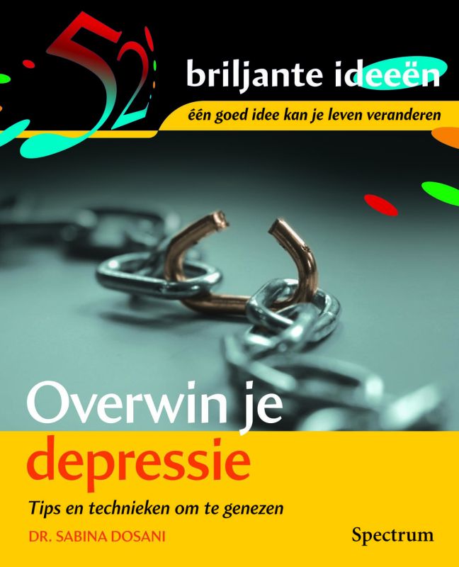 S. Dosani Overwin Je Depressie / 52 Briljante Ideeen