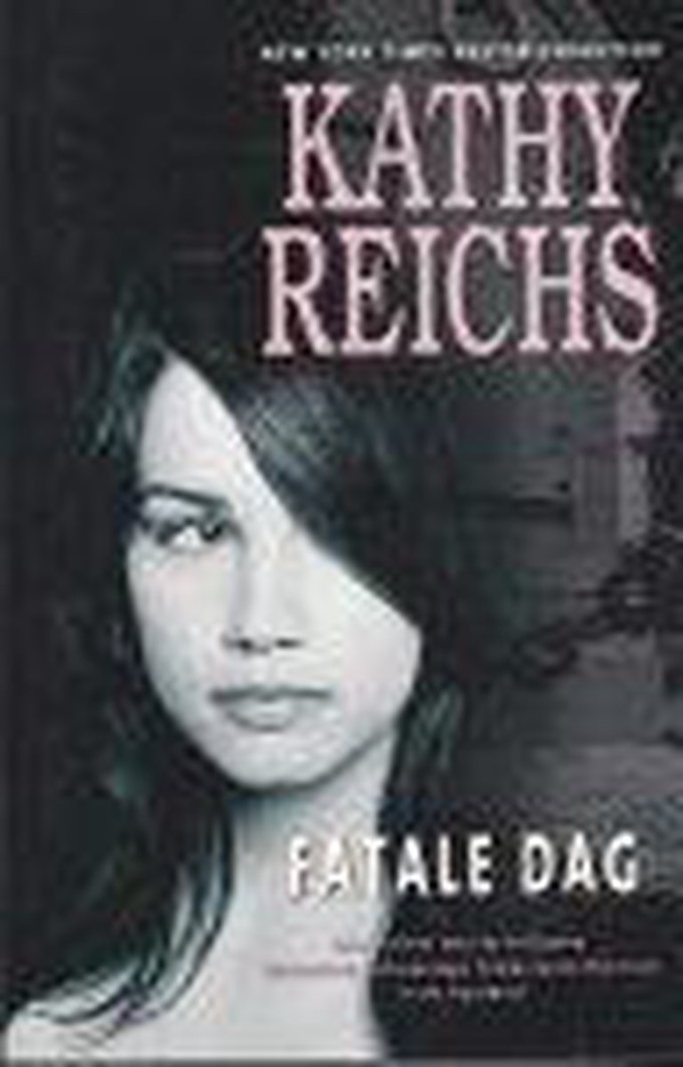 Kathy Reichs Fatale Dag thumbnail
