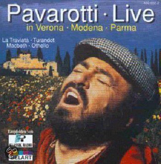 Pavarotti Live In Modema, Veroma, Parma
