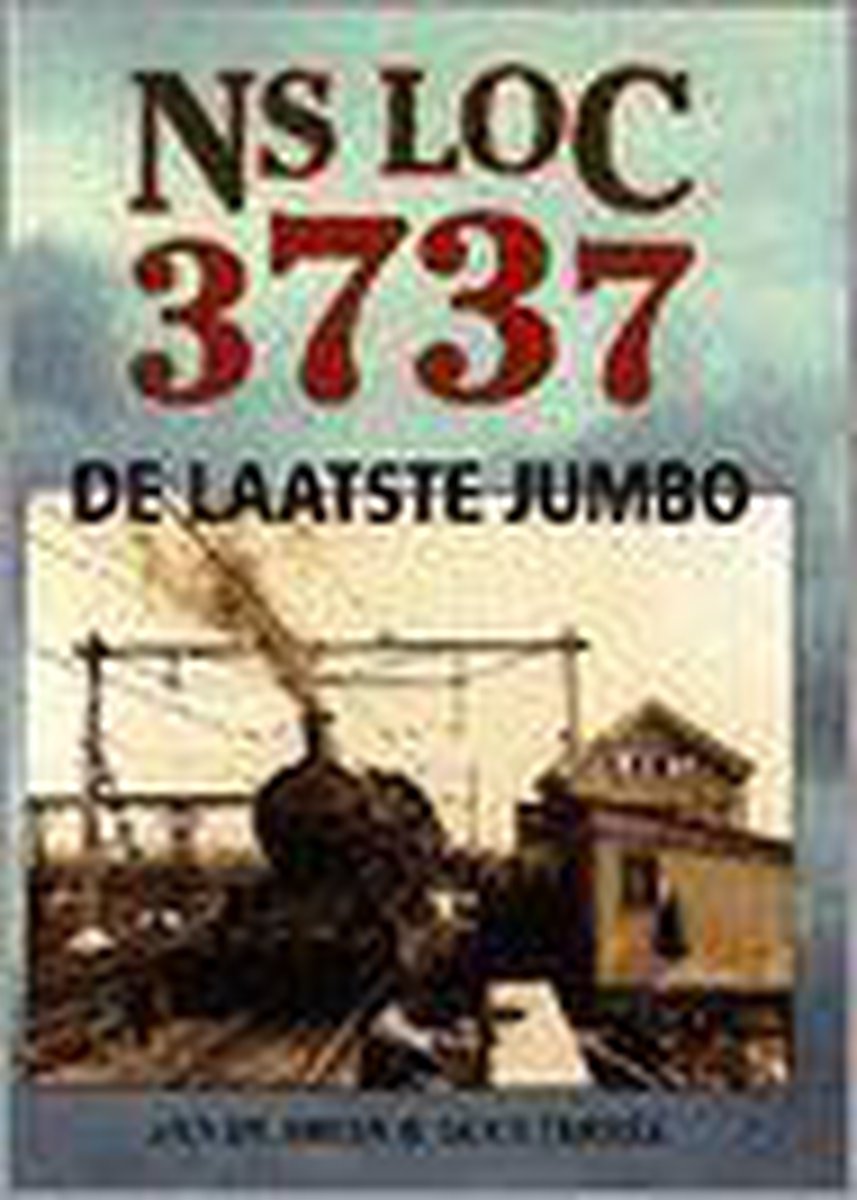 NS-Lok 3737 - De laatste Jumbo (GEBONDEN)