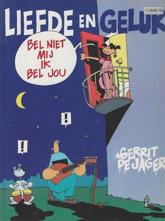 Liefde en Geluk - Stripboek Gebundelde stripverhalen van Gerrit De Jager 46 Pagina's