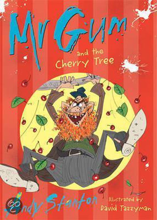Mr Gum and the Cherry Tree