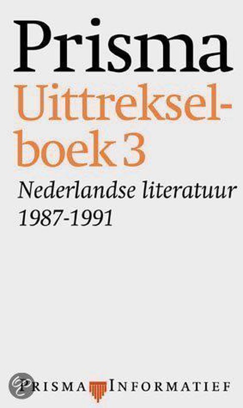 Nederlandse literatuur 1987-1991 / Prisma uittrekselboek / 3