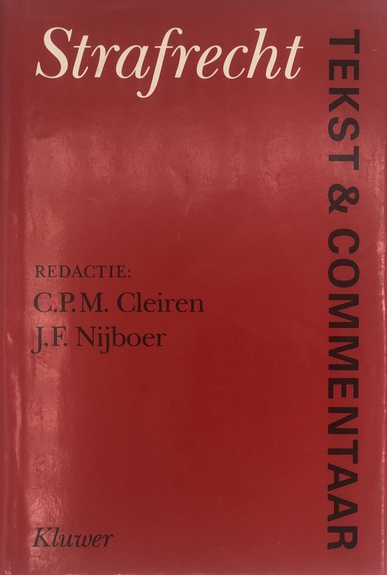Strafrecht / Tekst & Commentaar