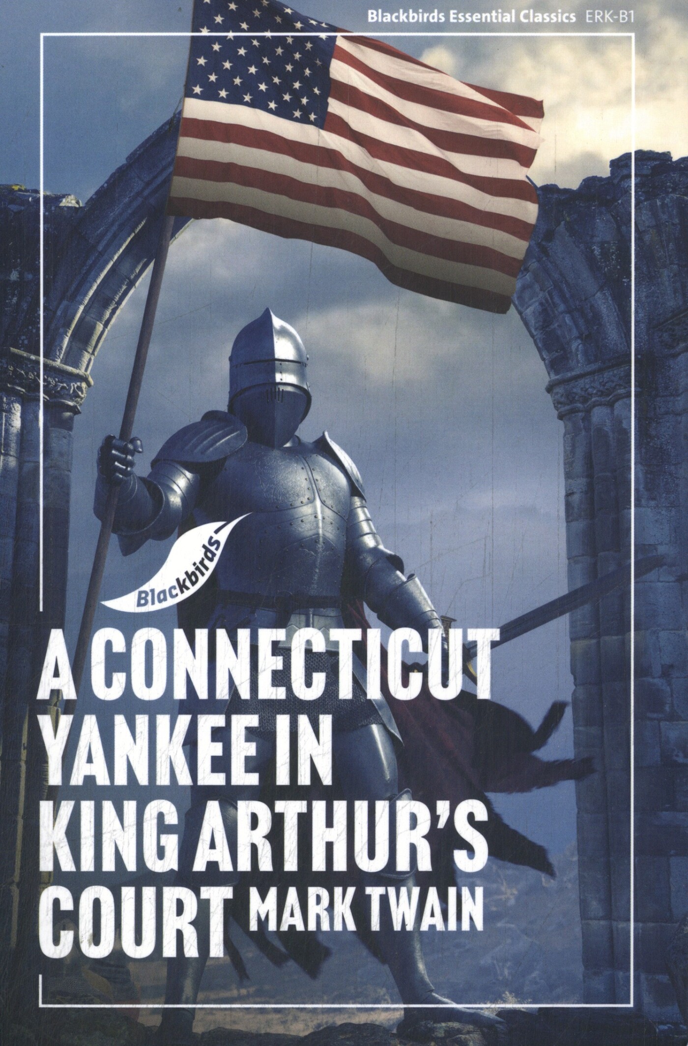 A Connecticut Yankee at King Arthur's Court / Backbirds Essential Classics