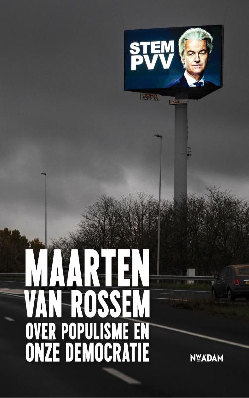 Maarten van Rossem over populisme en onze democratie