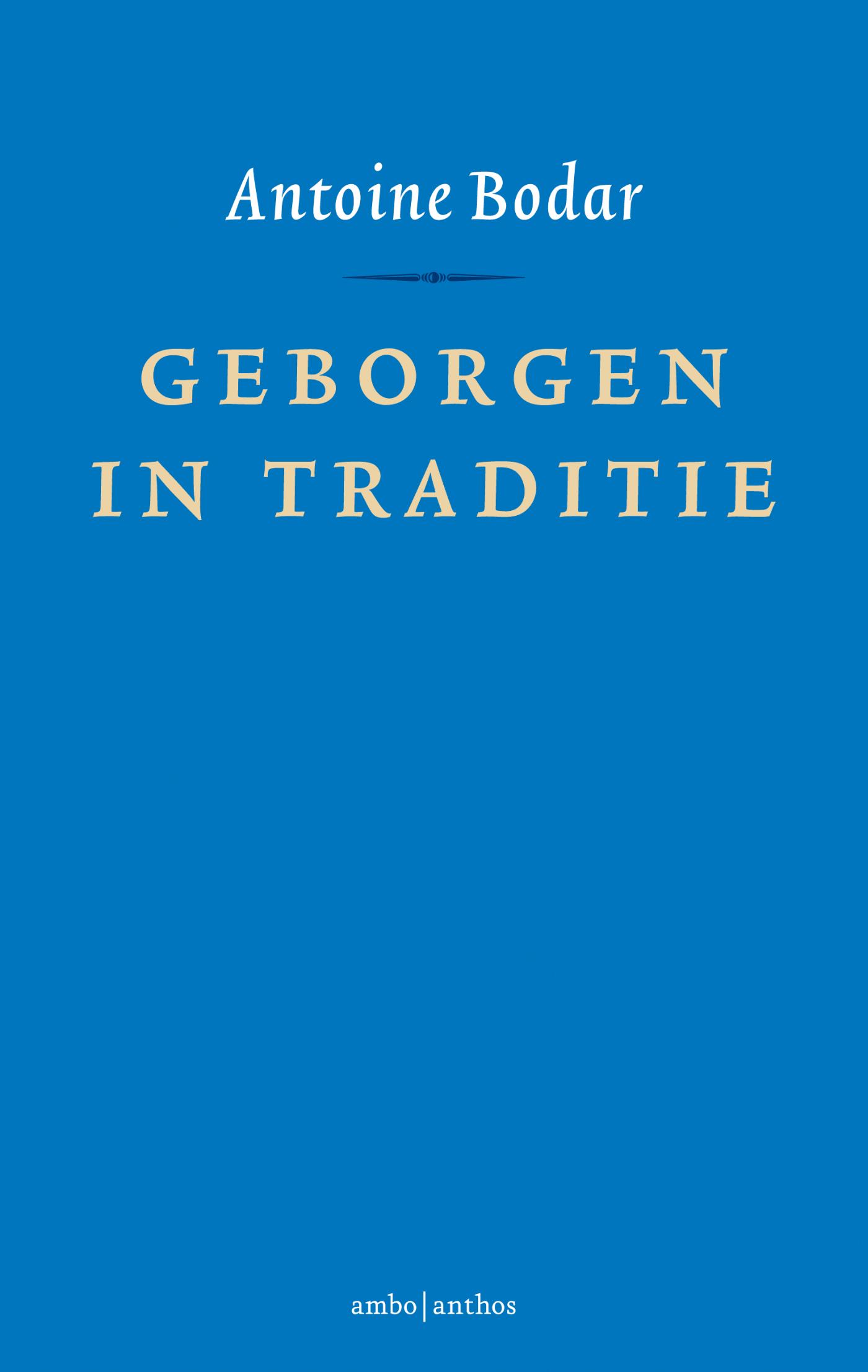 boekenbalie_9789026337536_cover Geborgen in traditie