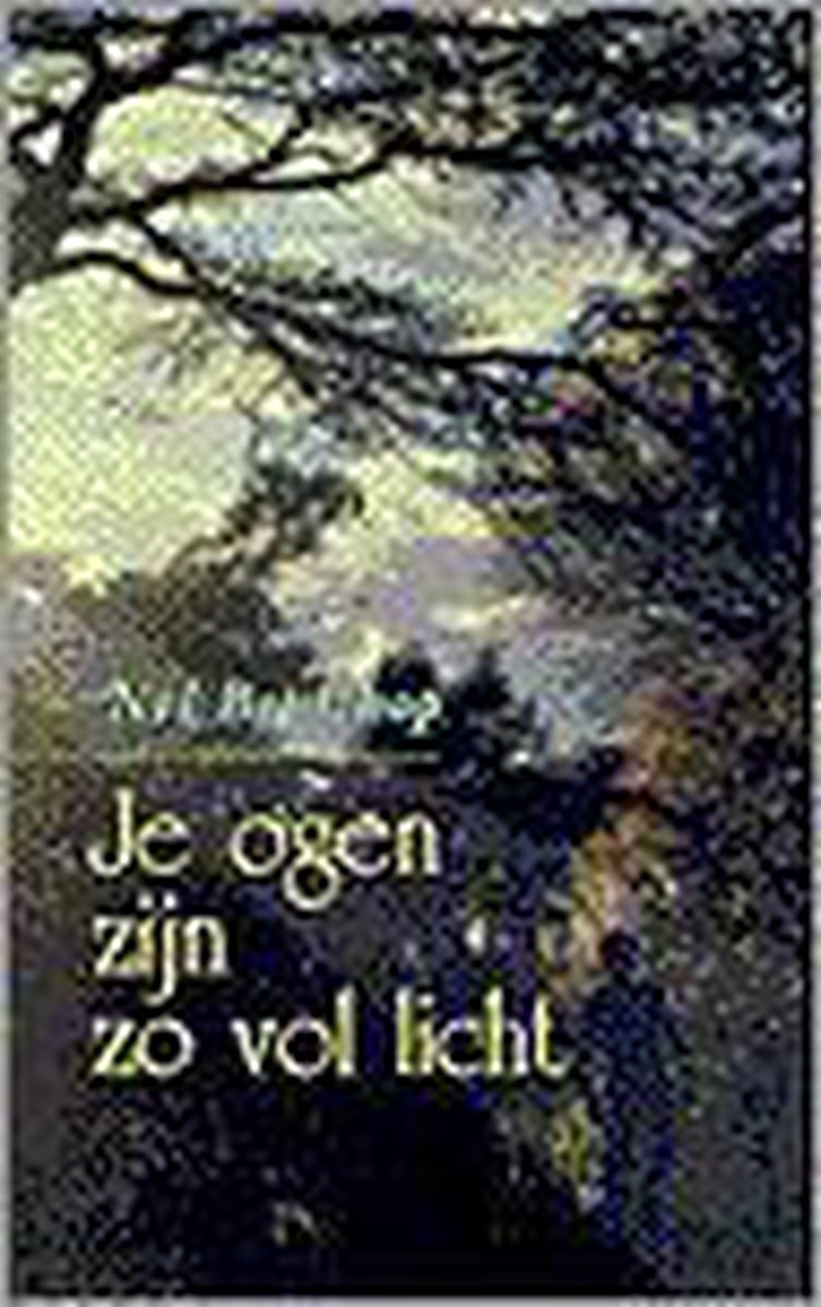 boekenbalie_9789024294091_cover Je Ogen Zijn Zo Vol Licht
