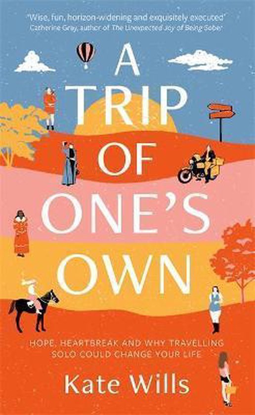 A Trip of One's Own