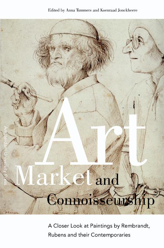 Art Market and Connoisseurship / Amsterdamse Gouden Eeuw Reeks