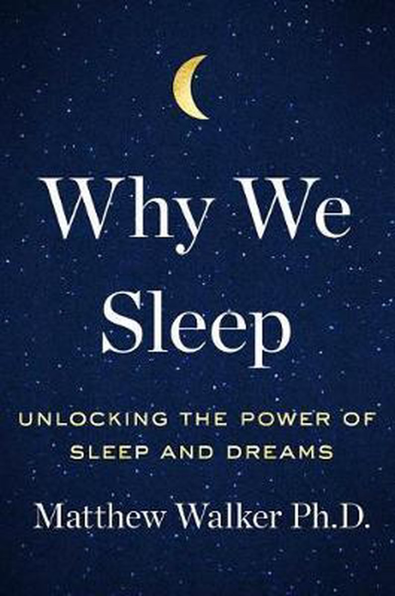 Why We Sleep