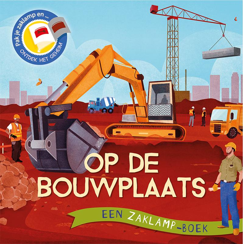 Op de bouwplaats / Ontdek het geheim