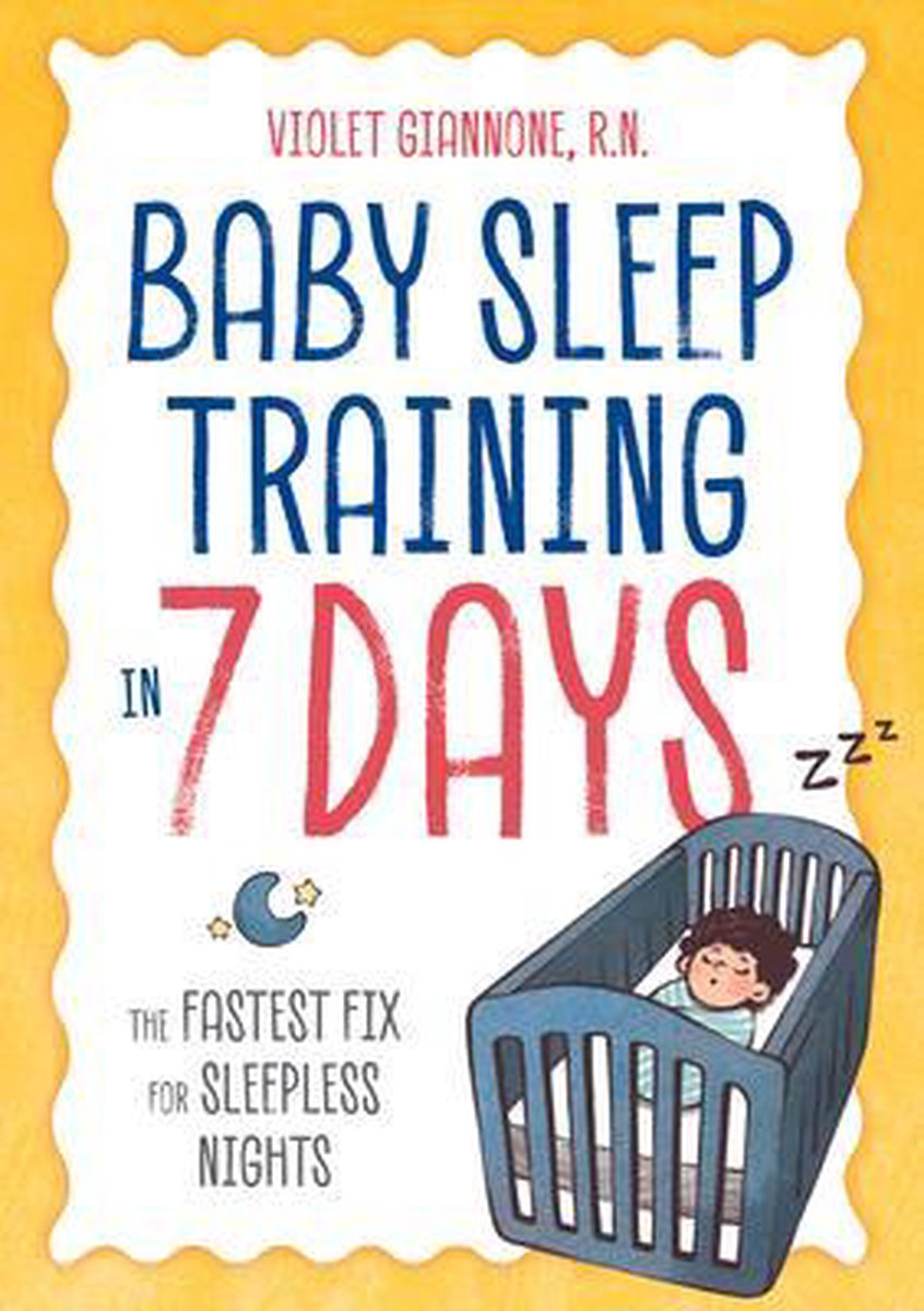 Baby Sleep Training in 7 Days