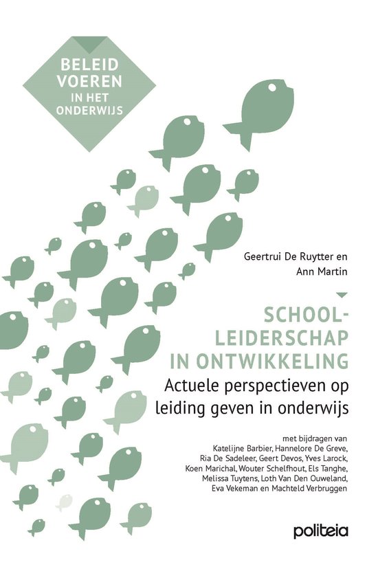Schoolleiderschap in ontwikkeling / Beleid voeren in het onderwijs