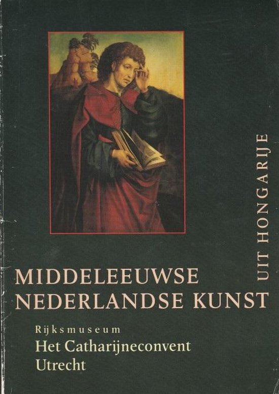 Middeleeuwse Nederlandse kunst uit Hongarije