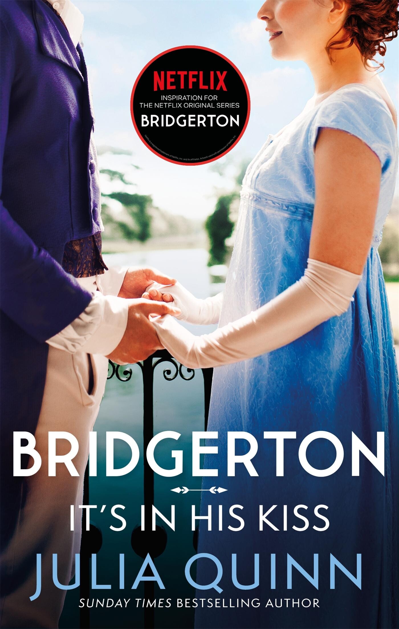Julia Quinn It's In His Kiss / Bridgerton / 7