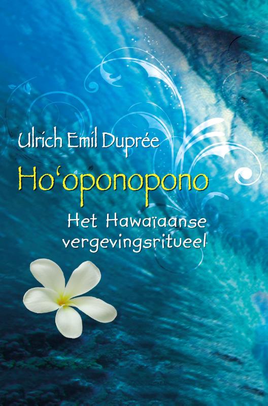 Ulrich Emil Duprée Ho'oponopono