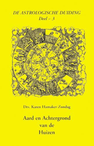 Aard en achtergrond van de huizen / De astrologische duiding / 3