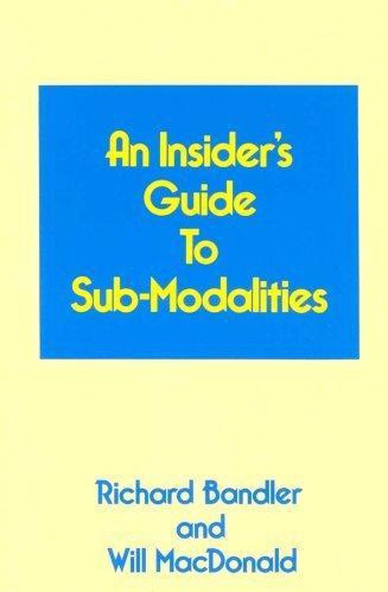 Insider's Guide To Submodalities