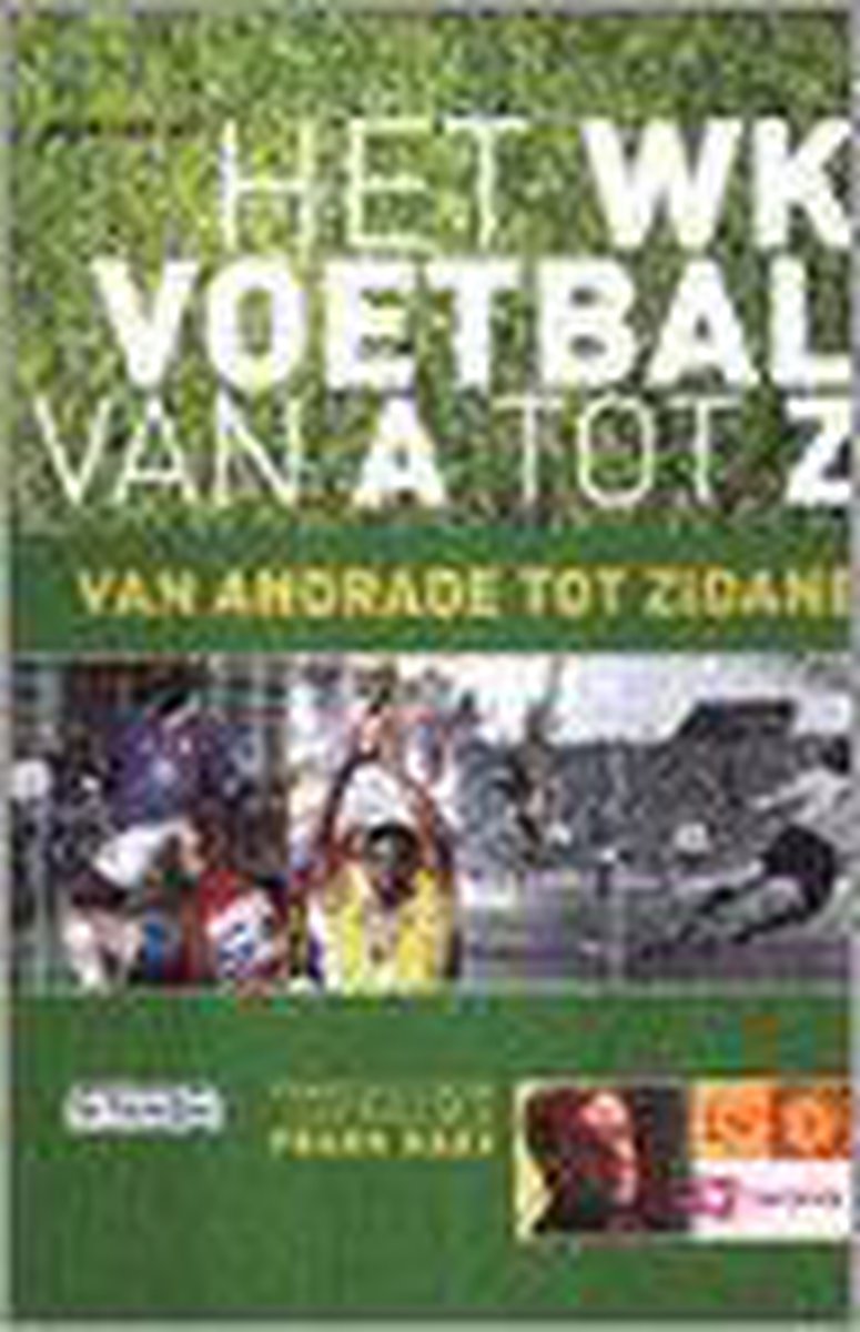Wk Voetbal Van A Tot Z