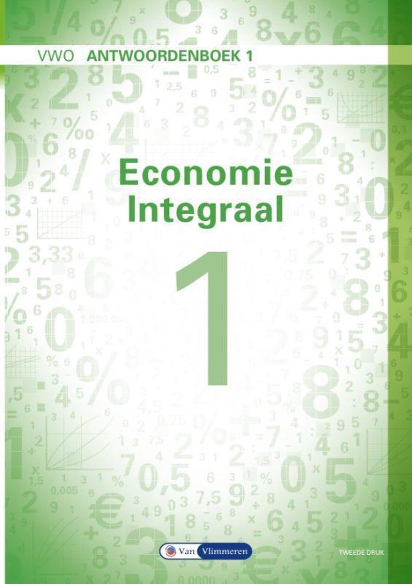 Economie Integraal VWO Antwoordenboek 1