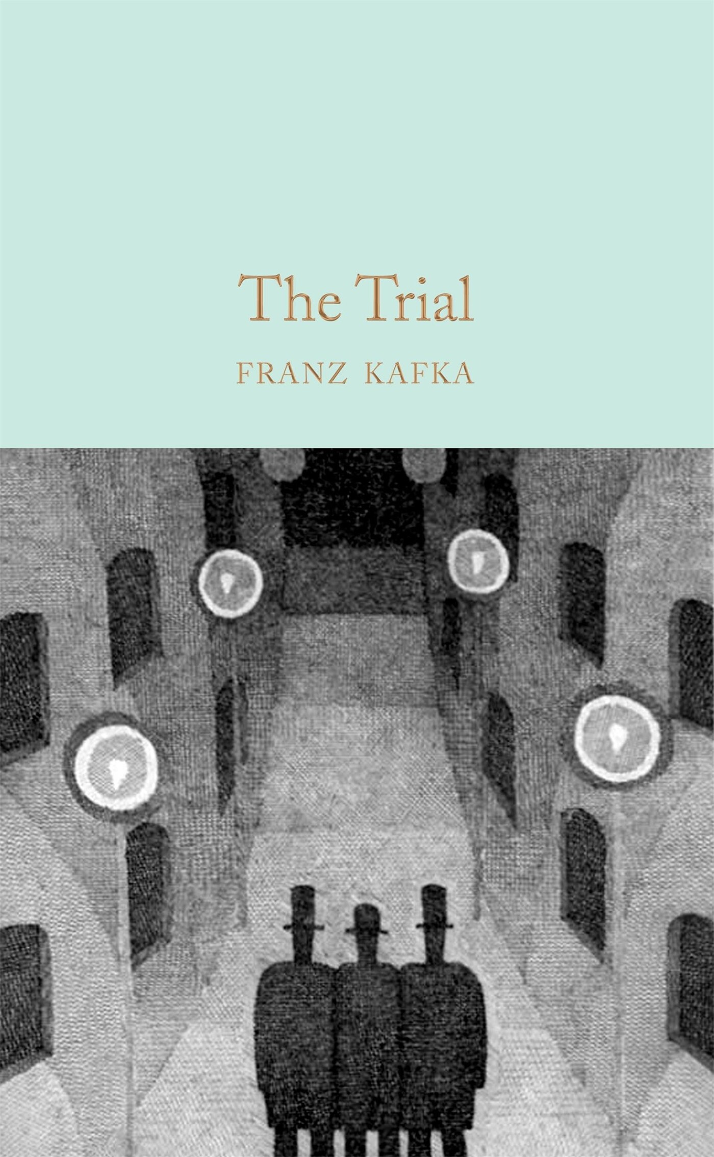 The Trial / Macmillan Collector’s Library