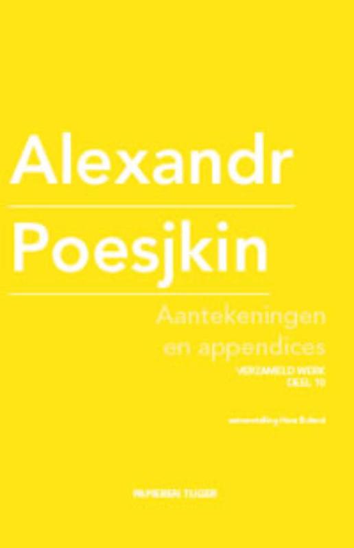 Verzameld werk Alexandr Poesjkin 10 -   Aantekeningen en appendices