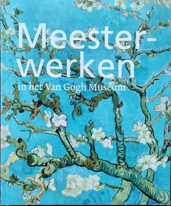 Meesterwerken in het Van Gogh museum