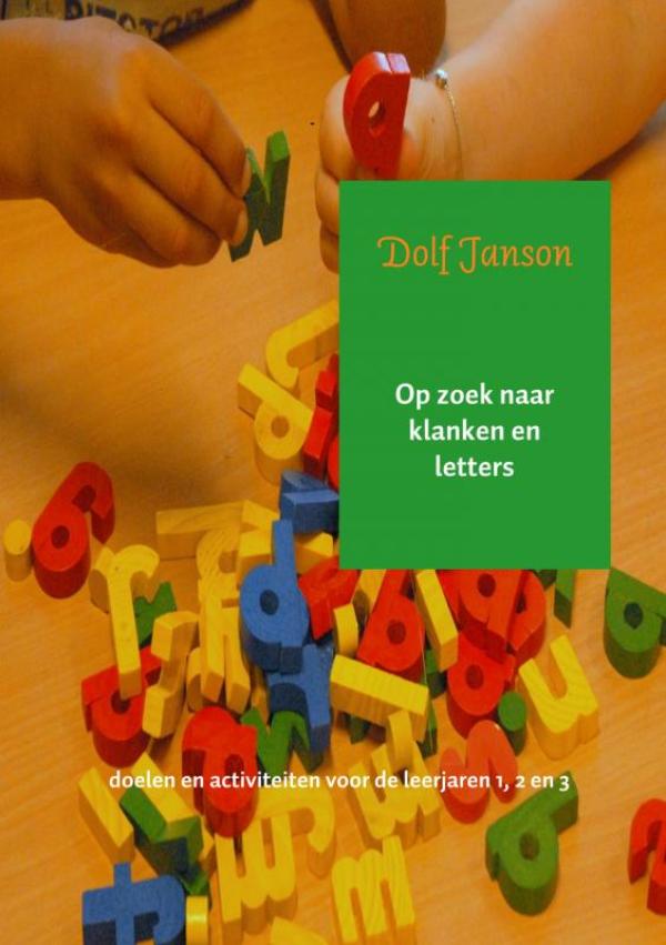 boekenbalie_9789463421393_cover Op zoek naar klanken en letters Doelen en activiteiten voor de leerjaren 1, 2 en 3