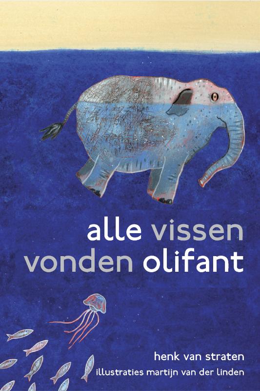 Alle vissen vonden olifant