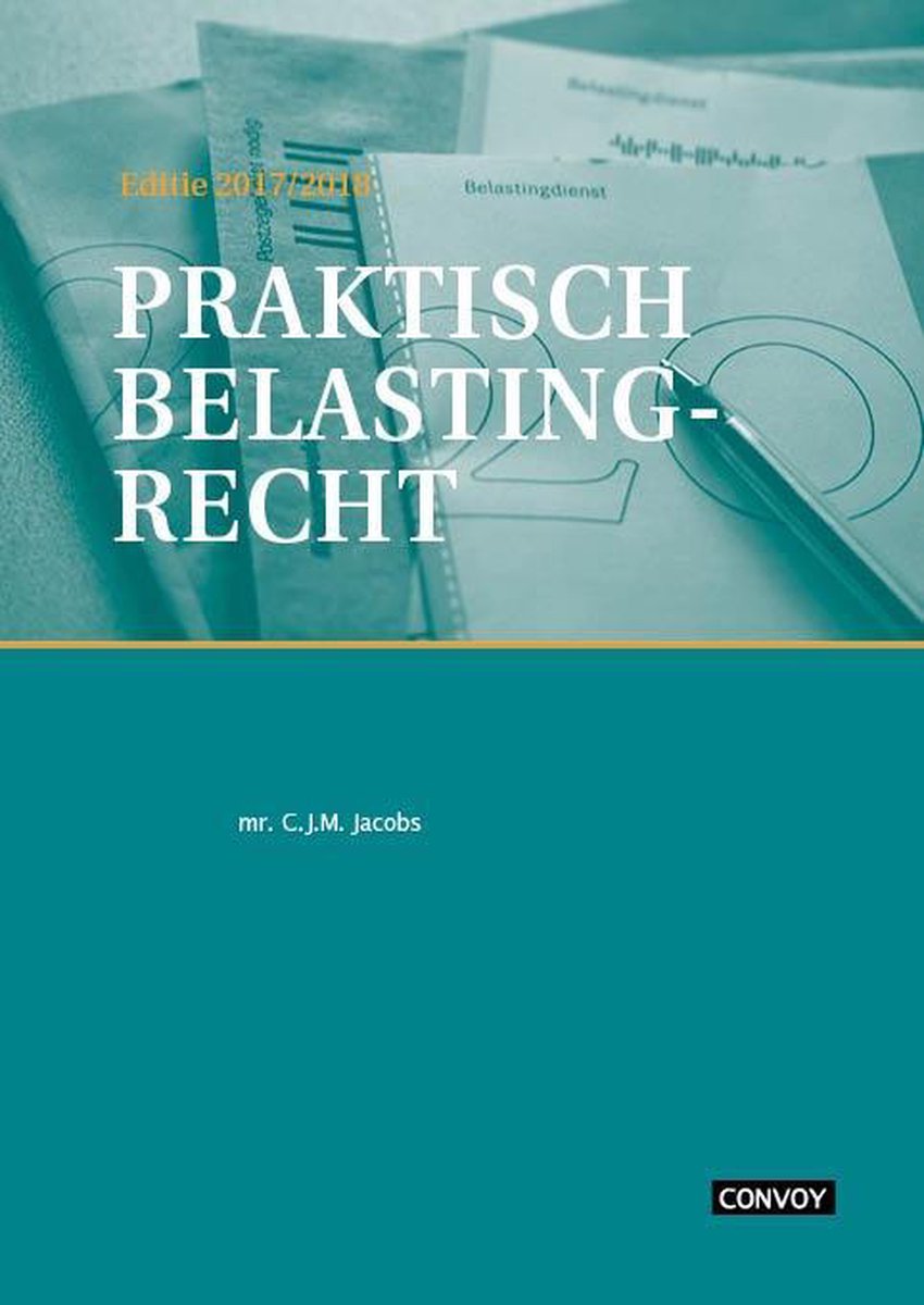 boekenbalie_9789463170710_cover Praktisch belastingrecht 2017/2018 theorieboek