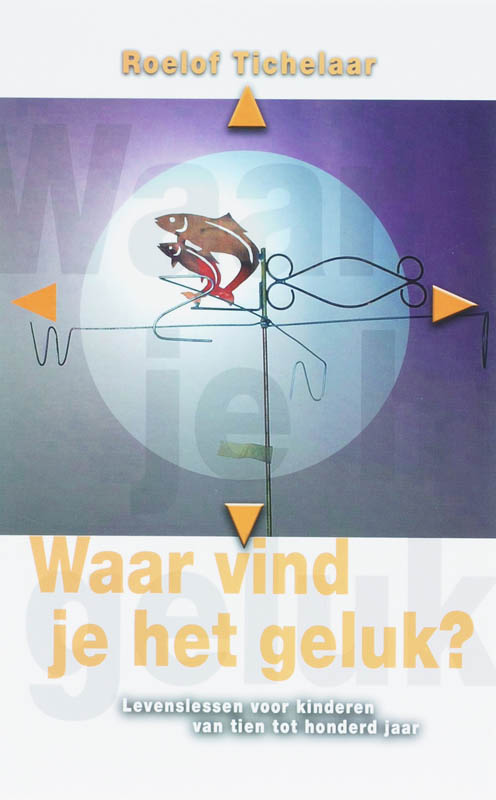 boekenbalie_9789025957575_cover Waar Vind Je Het Geluk