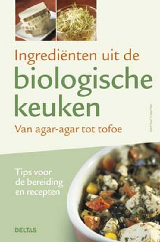 boekenbalie_9789044712506_cover Ingredienten Uit De Biologische Keuken