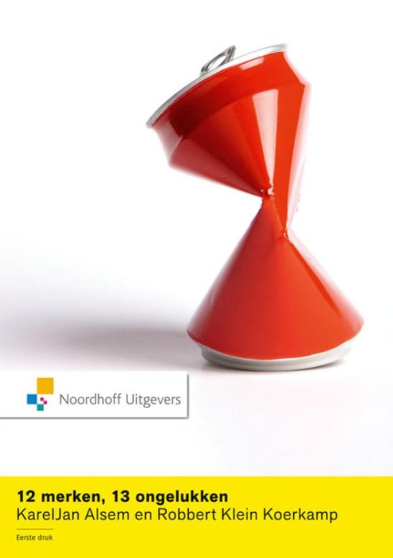 boekenbalie_9789001805814_cover 12 Merken, 13 ongelukken
