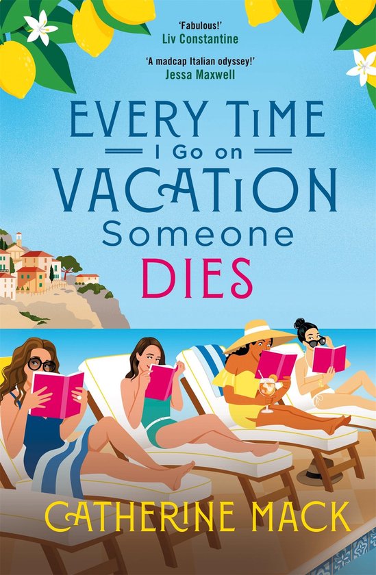 Every Time I Go on Vacation, Someone Dies / Vacation Mysteries series / 1