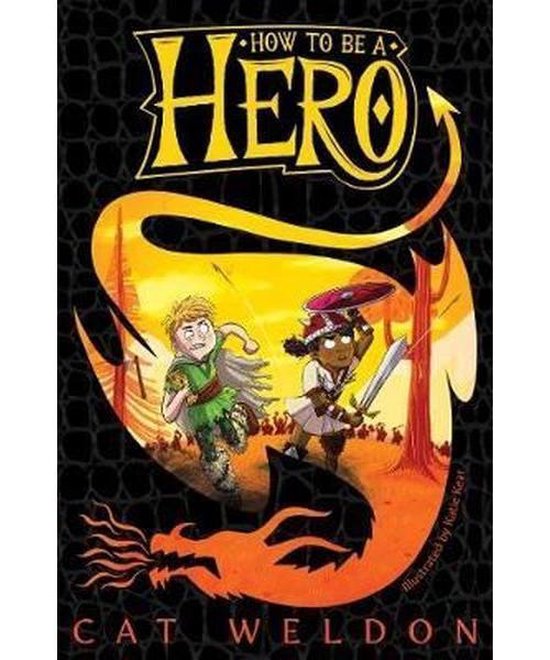 How to Be a Hero How to Be a Hero Trilogy 1