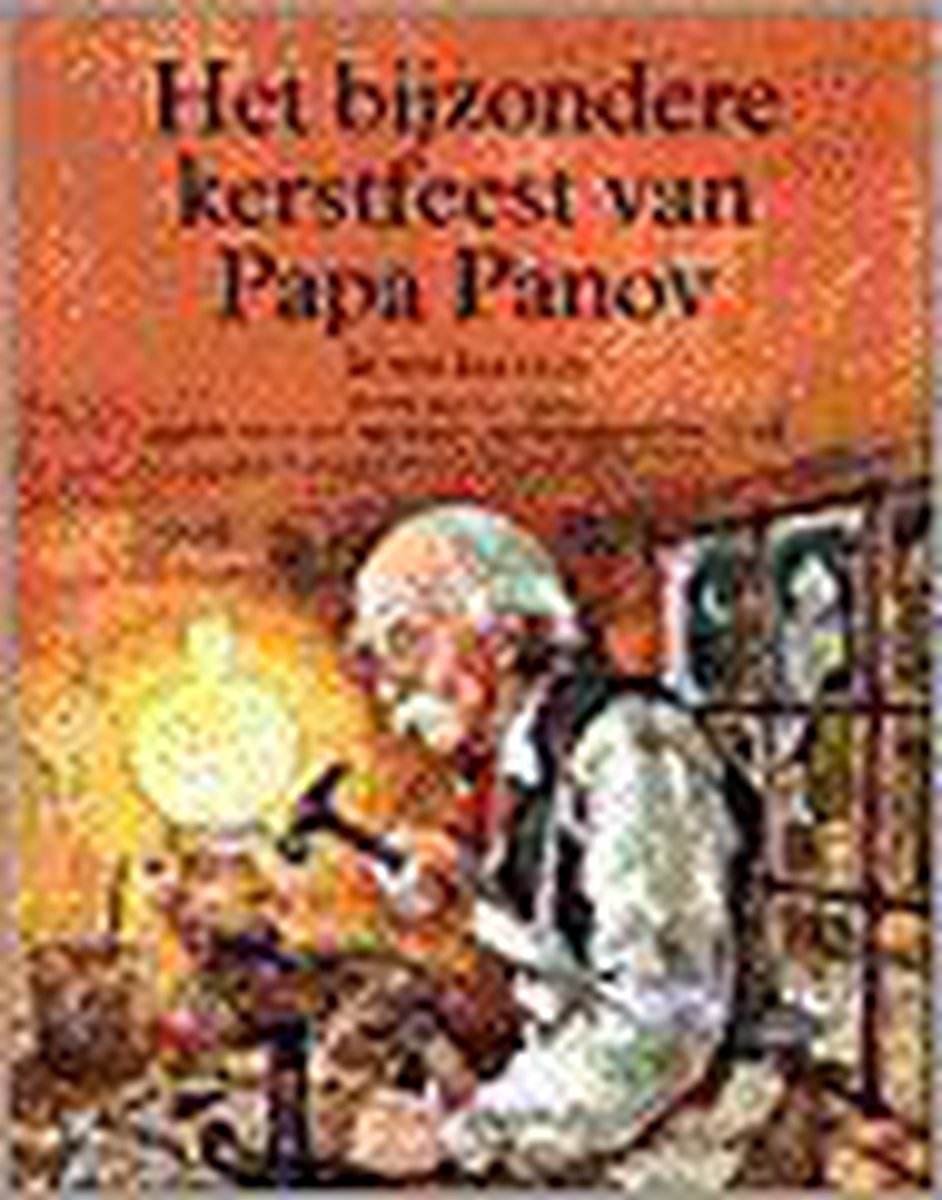 Ruben Saillens Het Bijzondere Kerstfeest Van Papa Panov