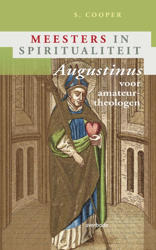 Meesters in spiritualiteit  -   Augustinus voor amateurtheologen