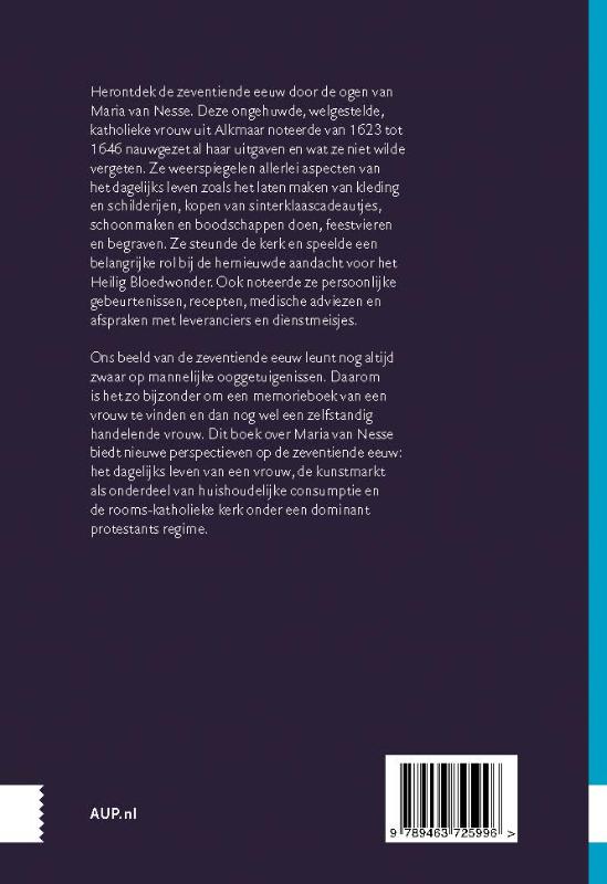 Het unieke memorieboek van Maria van Nesse (1588-1650) / Werken uitgegeven door het Koninklijk Nederlands Genootschap voor Geslacht- en Wapenkunde / 28 Het unieke memorieboek van Maria van Nesse (1588-1650) / Werken uitgegeven door het Koninklijk Nederlands Genootschap voor Geslacht- en Wapenkunde / 28 achterkant