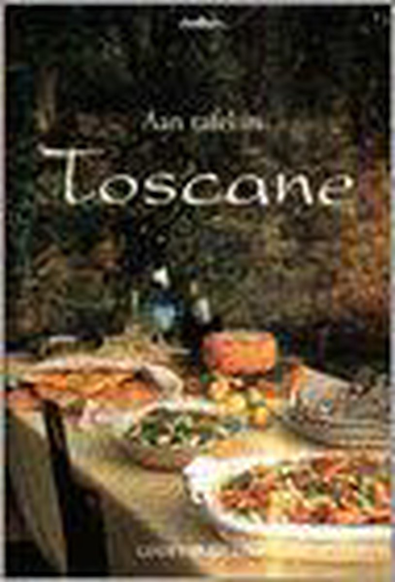 boekenbalie_9789054260998_cover Aan Tafel In Toscane