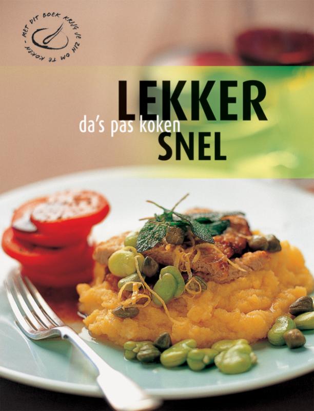boekenbalie_9789036618298_cover Lekker snel / Da's pas koken
