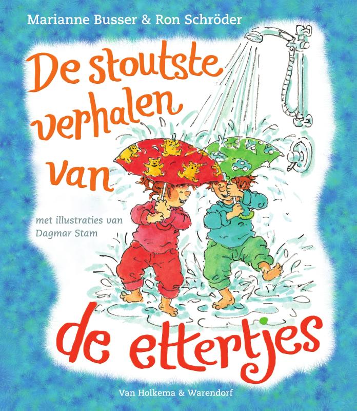 De stoutste verhalen van de ettertjes