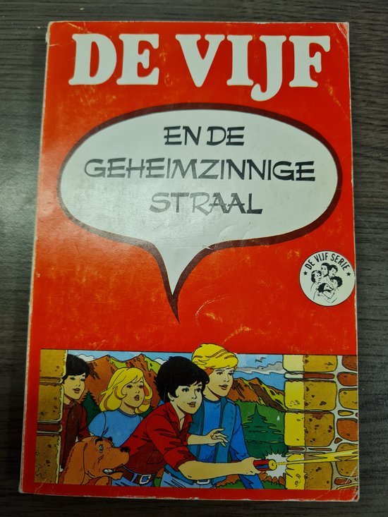 De vijf en de geheimzinnige straal