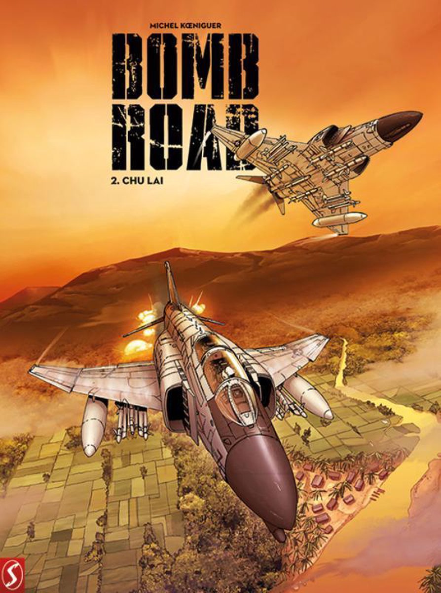 Bomb Road 2 -  Chu Lai 2