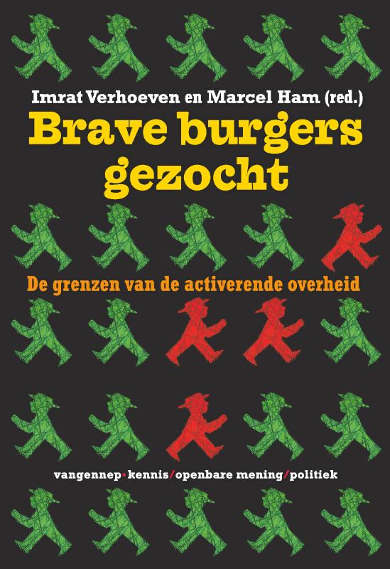 Brave Burgers Gezocht / Kennis, Openbare Mening, Politiek